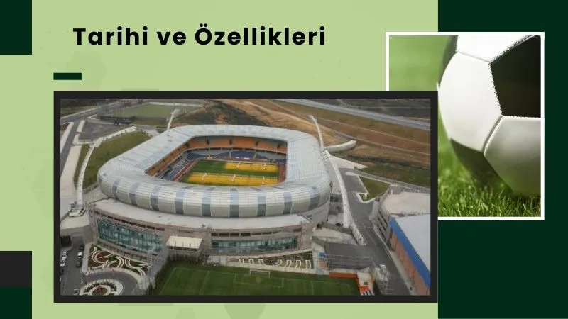 Tarihi ve Özellikleri